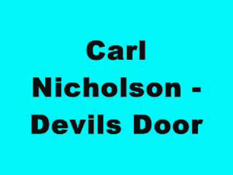 Carl Nicholson - Devils Door adlı videoyu YouTube'da izle Carl Nicholson - Devils Door adlı videoyu YouTube'da izle