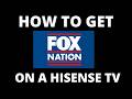 How To Get Fox Nation on a Hisense TV