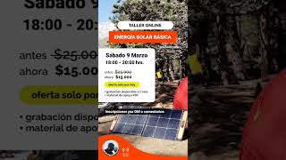 ☀️🔋 TALLER ONLINE ENERGÍA SOLAR BÁSICA! #energiasolar