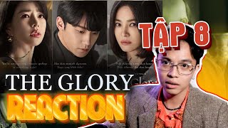 Reaction The Glory Vinh Quang Trong Th Hn Tp 8 L ng Tek