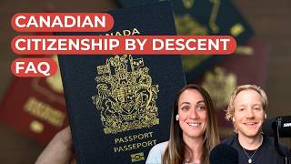 Canadian Citizenship-by-Descent: Frequently Asked Questions (FAQ)