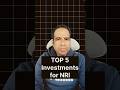 Top 5 Investment options for NRI! #shorts #ytshorts #viralshort #nriinvestments #h1bvisa #nri