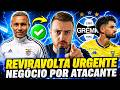 🔵URGENTE ! REVIRAVOLTA POR ATACANTE AGITA A TORCIDA, NÃO ESPERAVA ! NOTICIAS DO GRÊMIO