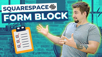 Using the Form Block | Squarespace 7.1 Tutorial