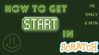 How to get start button in scratch| Tutorial 40 |
