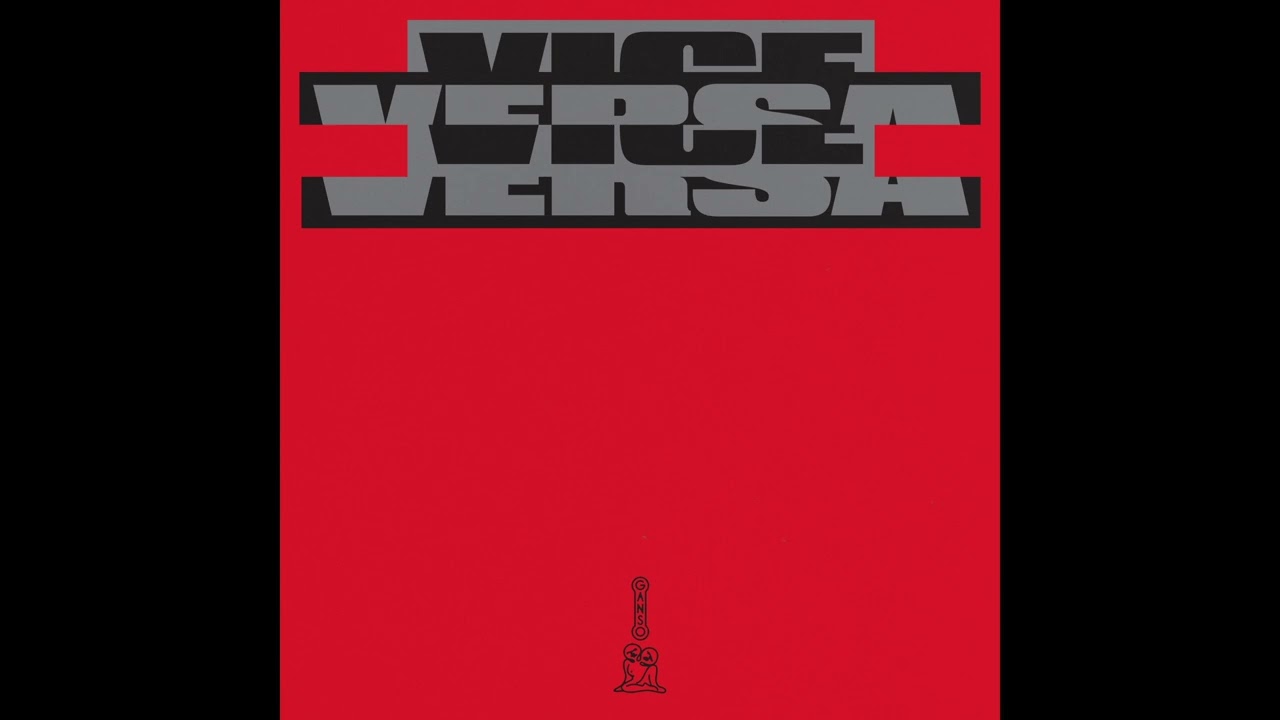 GANSO - Vice Versa (Álbum Completo)