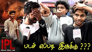 TTF Vasan 's IPL Public Review | Indian Penal Law Public Review | IPL Review | IPL Movie Review