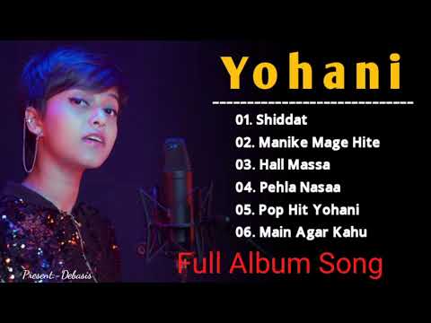 Yohani New All Songs | Yohani Hindi Song | Shiddat 2021