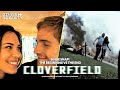 Cloverfield: First Scene vs Last Scene