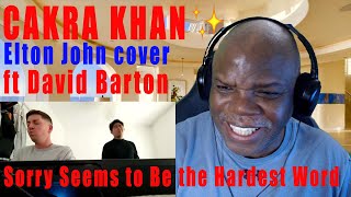 Cakra Khan Reaction Elton john - Sorry Seems to Be the Hardest Word ft David Barton cover Indonesia