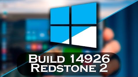 #Dissecando o Windows 10 Build 14926 | CONFIRA TODAS AS NOVIDADES!!! [PT-BR]