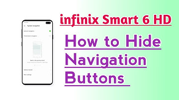 infinix Smart 6 HD How to Hide Navigation Buttons