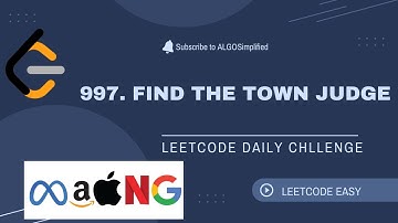 997. Find the Town Judge || LEETCODE DAILY CHALLENGE || ALGOSimplified