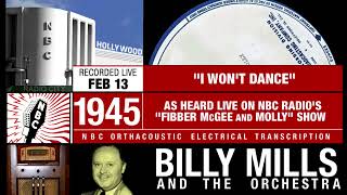I Won&#39;t Dance (1945 - NBC Radio) Music from Fibber McGee &amp; Molly | Billy Mills Orchestra