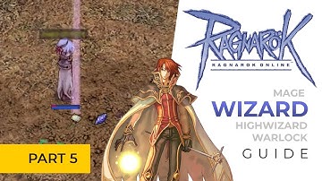 iRO Ragnarok - Novice - Mage - Wizard - High Wizard - Warlock. Leveling / Farming Guide. Part - 5