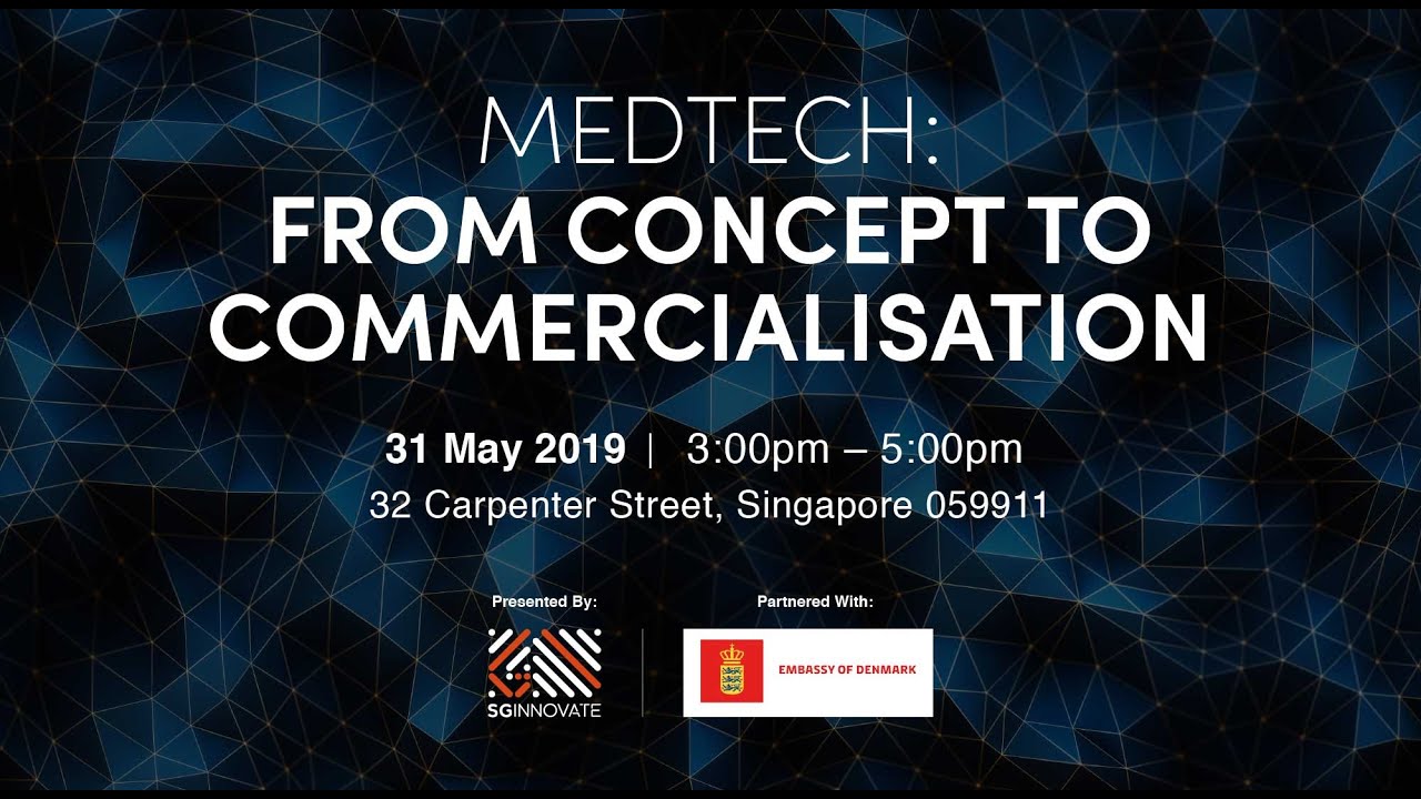 [YouTube Live] MedTech: From Concept to Commercialisation