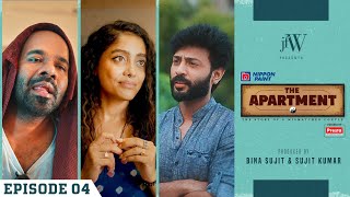 The Apartment | EP 04 | Ft. Bigg Boss Abhirami, Melvin | Love Web Series | Love Series | JFW