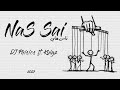 Dj Phisics Nas Sai Ft Kbigz ناس ساي 