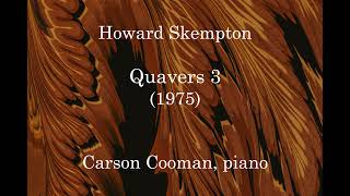 Howard Skempton — Quavers 3 (1975) for piano
