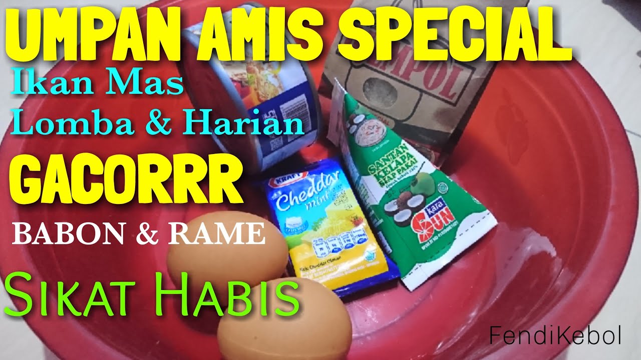 Umpan amis spesial ikan mas harian atau lomba