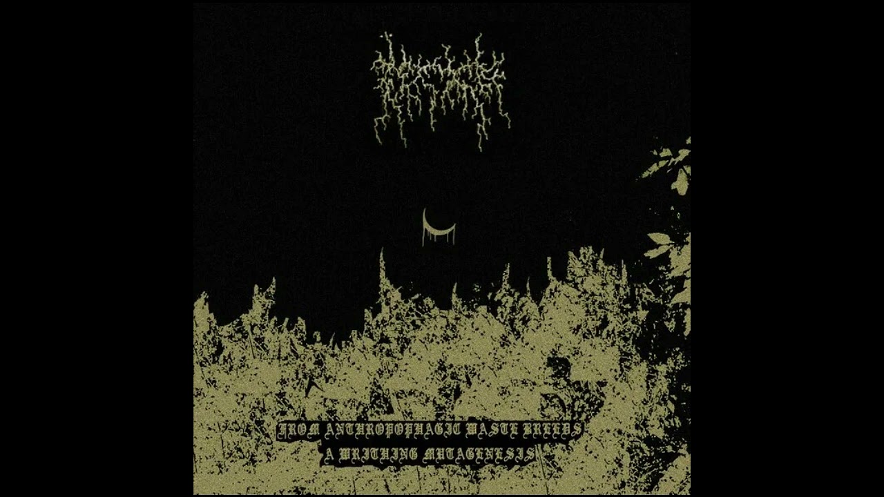 Ärid - From Anthropophagic Waste Breeds a Writhing Mutagenesis (2022)