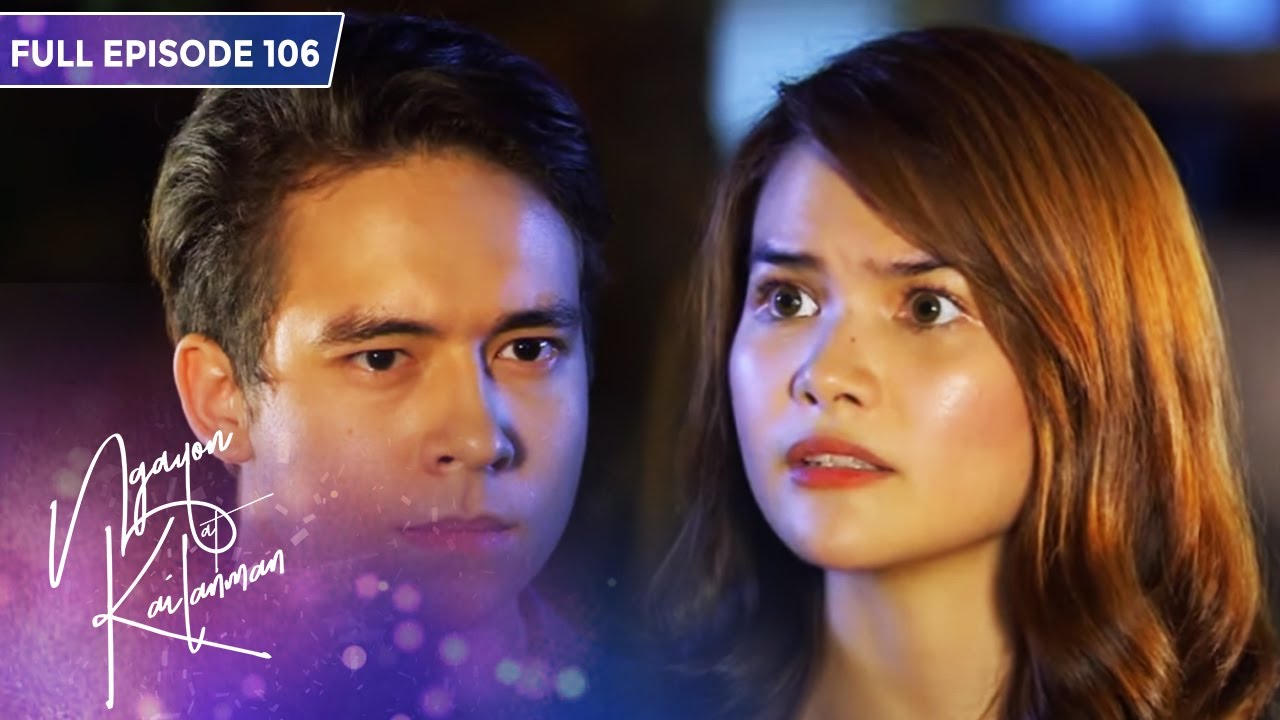 [ENG SUB] Ep 106 | Ngayon at Kailanman | Joshua Garcia, Julia Barretto