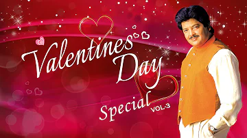 Valentines Day Special Songs (Vol-3) - Udit Narayan Romantic Songs - Audio Jukebox || T-Series ||