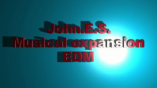 John.e.s -  Musical Expansion