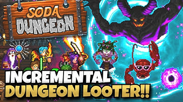 Iconic Incremental Dungeon Looter Reeled Me Back In! | Soda Dungeon 2