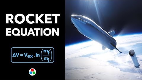 DERIVING and USING the ROCKET EQUATION | Finding the Delta-V of Starship!