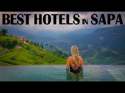 Best Hotels and Resorts in Sapa, Vietnam