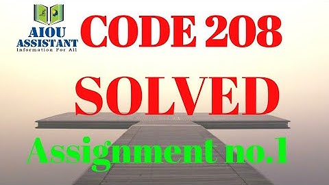 aiou solved assignment autumn 2020 || aiou solved assignment code 208