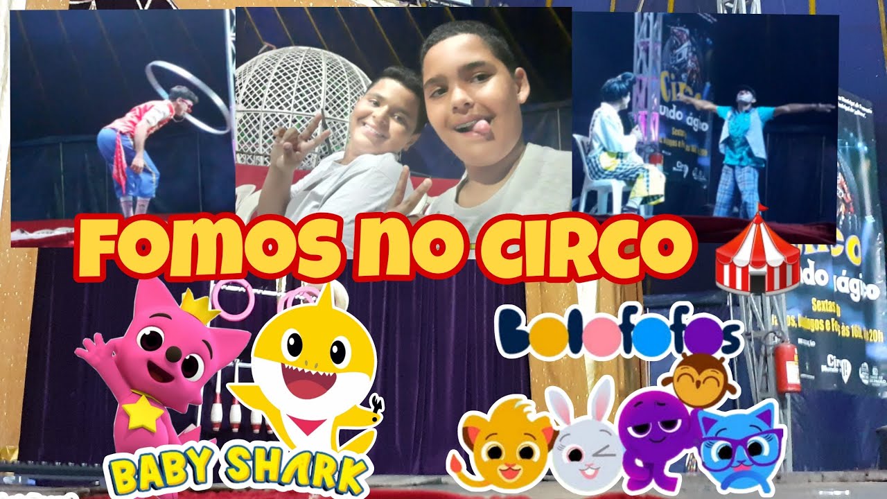 FOMOS NA ÚLTIMA SEMANA DO CIRCO!!!!