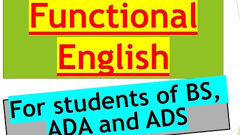 Functional English Full Course for ADA, ADS & BS Students @englishlitlingacademy