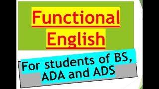 Functional English Full Course for ADA, ADS & BS Students @englishlitlingacademy
