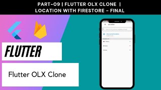 Flutter OLX Clone # Part 9 | Location Final with Firestore