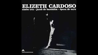 Elizeth Cardoso e Zimbo Trio — Tem Dó (ao vivo)