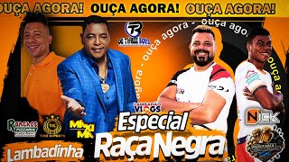 RODOLFO OS THREE BOYS - ESPECIAL RAÇA NEGRA 2025