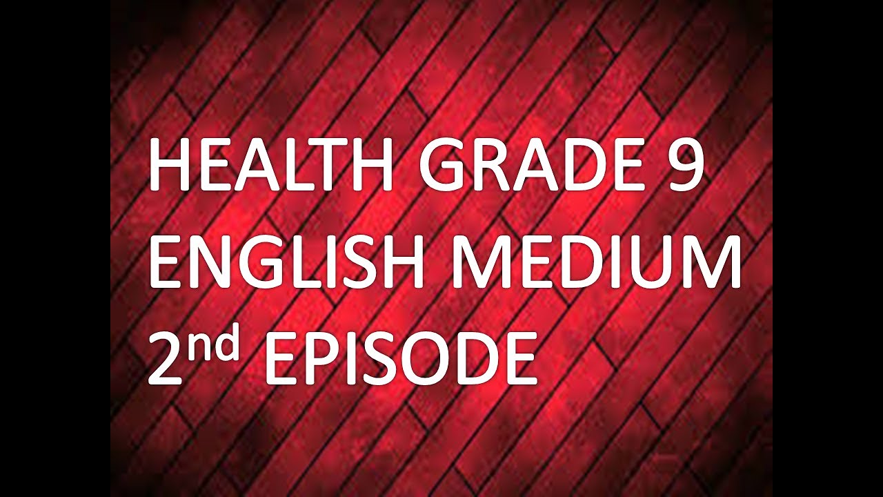health-grade-9-english-medium-il-education-youtube