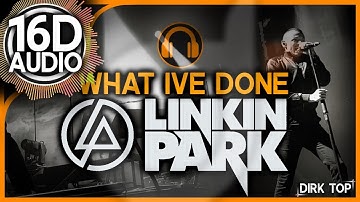 Thumbnail of Linkin Park - What I've Done (16D Music | Better than 8D AUDIO) - Surround Sound 🎧