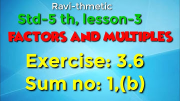 Std 5th|| 3- Factors and Multiples||Exercise 3.6//sum  no: 1(b)