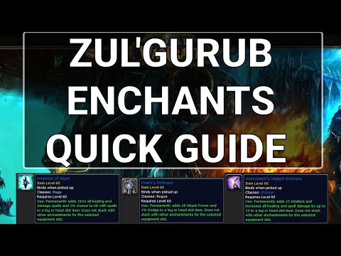 Zul'Gurub enchants QUICK guide - Classic WoW