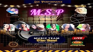 LIVE STREAMING MSP MUSIC - 14 Juli 2022
