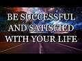 741 hz  be satisfied   live your idea of success  meditation music with subliminal affirmations