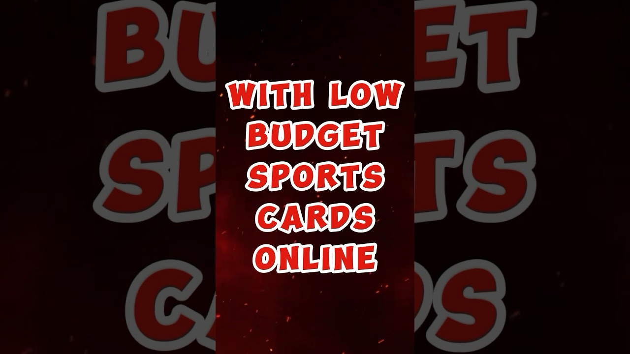 How To Make Money with Low Budget Sports Cards 