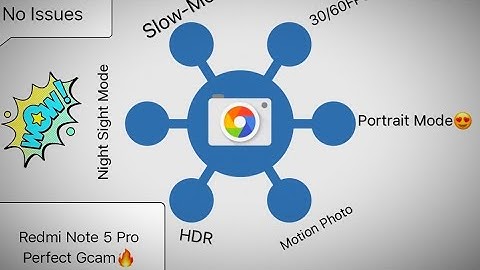 Everything Working GCAM For Redmi Note 5 Pro