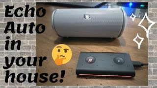 ECHO AUTO in your HOUSE??