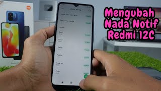 Cara Mengubah Nada Notifikasi HP Xiaomi Redmi 12C