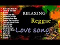 RELAXING REGGAE LOVE SONGS TORAY LIBRARY/ TOP TAGALOG REGGAE SONGS - Nonstop Acoustic Reggae 2022