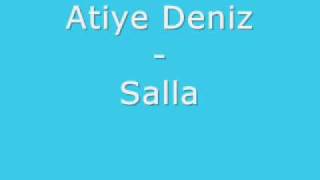 Atiye Deniz - Salla Resimi